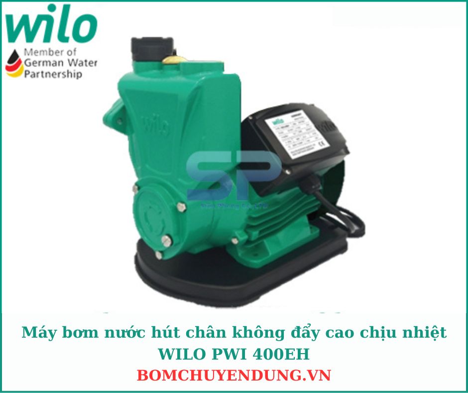 may-bom-nuoc-hut-chan-khong-day-cao-chiu-nhiet-wilo-pwi-400eh